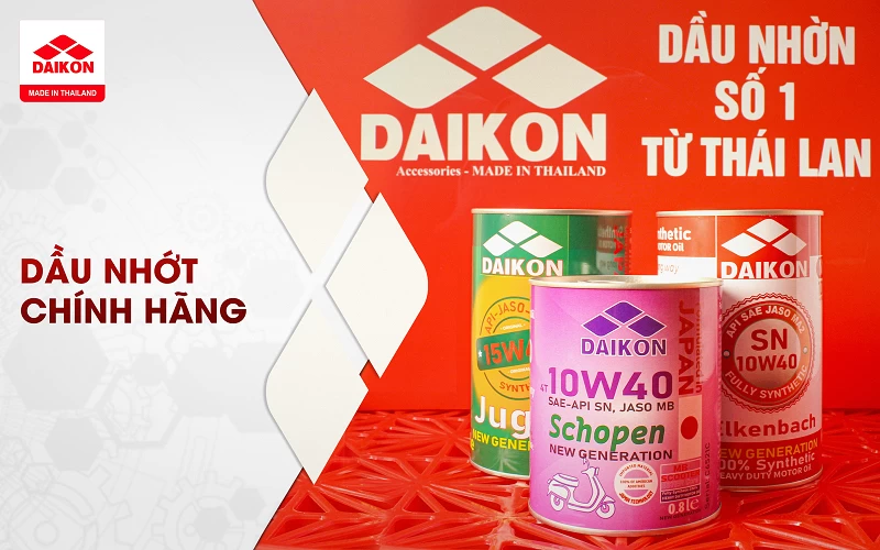 Dầu nhớt từ thương hiệu chất lượng đáng tin cậy Daikon